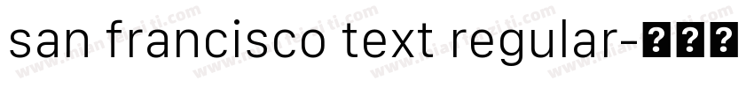 san francisco text regular字体转换